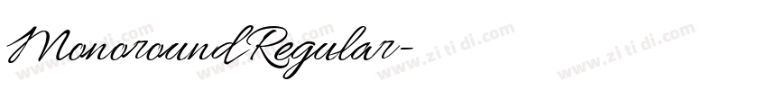 Monoround Regular字体转换 Monoround Regular字体转换